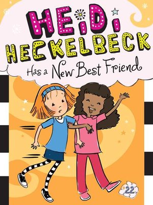 cover image of Heidi Heckelbeck Has a New Best Friend